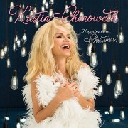 Kristin Chenoweth - HAPPINESS is…Christmas! (2021) Hi Res