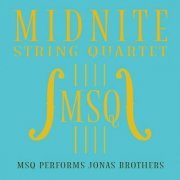 Midnite String Quartet - MSQ Performs Jonas Brothers (2023)