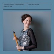 Charles Daniels, Capella de la Torre, Katharina Bauml - Harry Our King (2012) [Hi-Res]