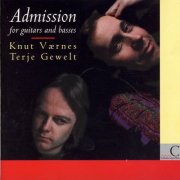 Knut Værnes, Terje Gewelt - Admission for Guitars and Basses (1992)