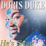 Doris Duke - He's Gone (2009)