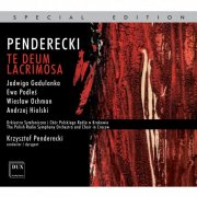 Krakow Radio Symphony Orchestra, Krzysztof Penderecki - Penderecki: Te Deum, Lacrimosa (2012)