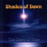 Shades Of Dawn - The Dawn Of Time (1998)
