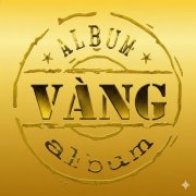VA - ALBUM VÀNG THÁNG 01 2007 (2026)