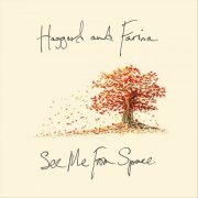 Haggard and Farina - See Me From Space (2023)