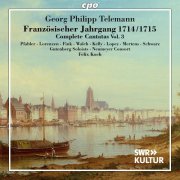 Gutenberg Soloists, Neumeyer Consort, Felix Koch - Georg Philipp Telemann: Complete Cantatas Vol. 3 (2024) [Hi-Res]