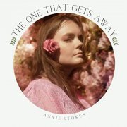 Annie Stokes - The One That Gets Away (2021)