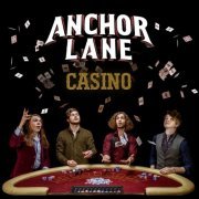 Anchor Lane - Casino (2020)