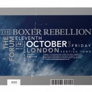 The Boxer Rebellion - Live At The Forum (2014)