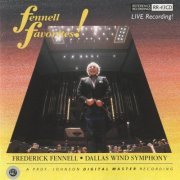 Dallas Wind Symphony & Frederick Fennell - Fennell Favorites! (2008)