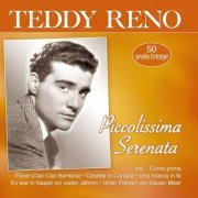 Teddy Reno - Piccolissima Serenata - 50 Erfolge (2022)