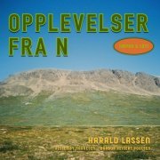 Harald Lassen - Opplevelser fra N (Impro & låt) (2024) [Hi-Res]