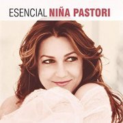 Niña Pastori - Esencial Niña Pastori (2016) Hi Res