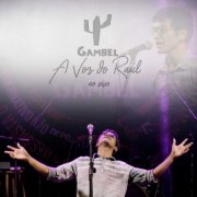 Tony Gambel - Gambel (A Voz do Raul) (Ao Vivo) (2025) Hi-Res
