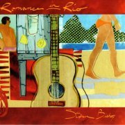 Stephen Bishop - Romance In Rio (2008)