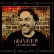 Grandview - Softly Spoken Words (2022) Hi-Res