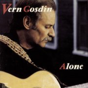 Vern Gosdin - Alone (1989)