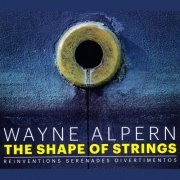 Wayne Alpern - The Shape of Strings (2022)