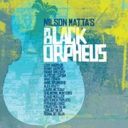 Nilson Matta - Nilson Matta's Black Orpheus (2013)