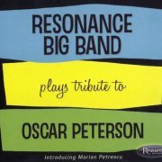 Resonance Big Band - Plays Tribute to Oscar Peterson (2009) CD Rip