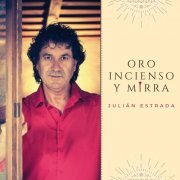 Julián Estrada - Oro, Incienso y Mirra (2019)