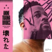 Open Mike Eagle - Anime, Trauma and Divorce (2020) [Hi-Res]