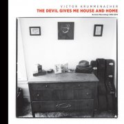 Victor Krummenacher - The Devil Gives Me House And Home (2025) [Hi-Res]