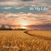 Dixie Swain - In My Life (2023) Hi Res