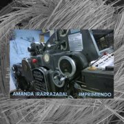 Amanda Irarrazabal - Imprimiendo (2026)
