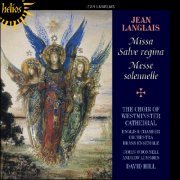 David Hill - Jean Langlais: Missa Salve regina, Messe solennelle (2013) CD-Rip