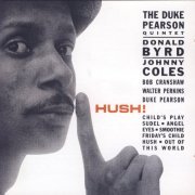 Duke Pearson Quintet - Hush! (2008)