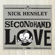 Nick Hensley - Secondhand Love (2024) [Hi-Res]