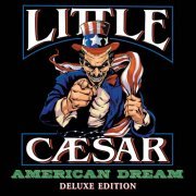 Little Caesar - American Dream (Deluxe Edition) (2022)