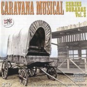 VA - Caravana Musical - Series Doradas Vol. 3 [2CD Remastered Set] (2016)