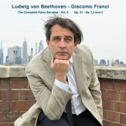 Giacomo Franci - Beethoven: The Complete Piano Sonatas, Vol. 6 (2025)