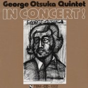 George Otsuka Quintet - In Concert! (1973) [1992]