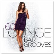 VA - 60 Lounge Bar Grooves (2011)