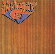 Mahogany - Mahogany (Reissue) (1969/2006)