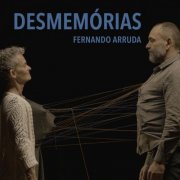 Fernando Arruda - Desmemórias (2025)