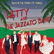 Hetty and the Jazzato Band - Back in the Swing of Things (2021)