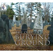 University of Michigan Symphony Orchestra & Kenneth Kiesler - The Old Burying Ground (2011)