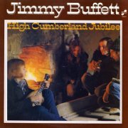 Jimmy Buffett - High Cumberland Jubilee (1975)