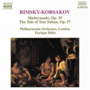 David Nolan, Philharmonia Orchestra, Enrique Bátiz - Rimsky-Korsakov: Sheherazade, The Tale of Tsar Saltan (1993)