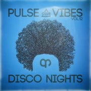 VA - Pulse, Vibes & Disco Nights, Vol.12 (2026)