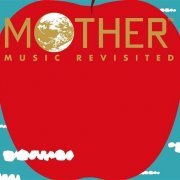 Keiichi Suzuki - Mother Music Revisited (Deluxe Edition) (2021)