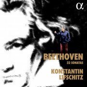 Konstantin Lifschitz - Beethoven: 32 Sonatas (2020) [Hi-Res]