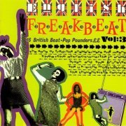 VA - English Freakbeat Vol 3 (16 British Beat-Pop Pounders ££) (Reissue) (1964-68/1997)