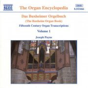 Joseph Payne - Das Buxheimer Orgelbuch, Vol. 1 - 3 (1995-1996)