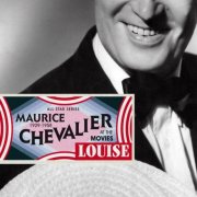 Maurice Chevalier - Saga All Stars: Louise / Maurice Chevalier at the Movies 1929-1958 (2012)