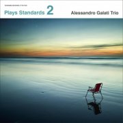 Alessandro Galati - Plays Standards vol.2 (2024) Hi-Res